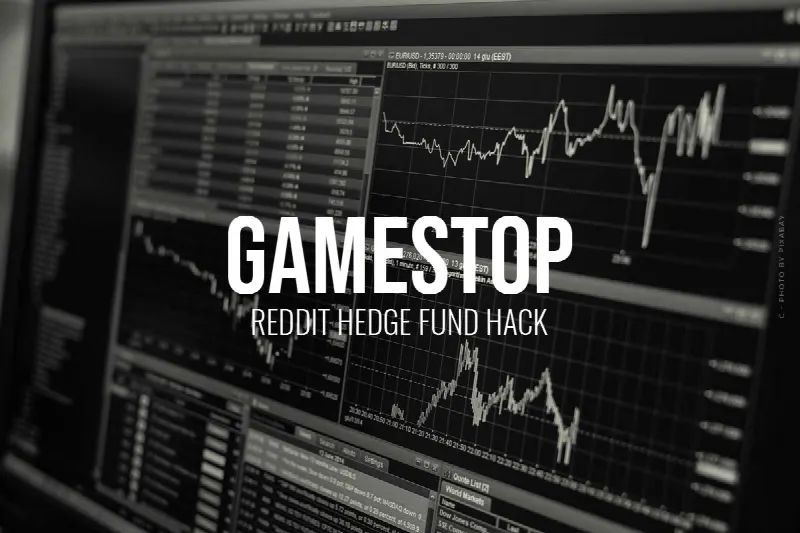 Action Gamestop : People vs Hedge Fund Manager – Révolution Reddit & avenir ?
