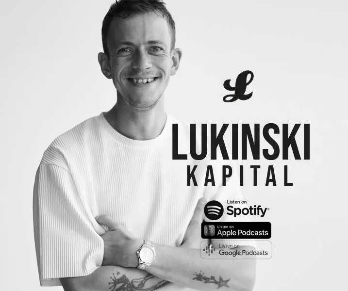 Lukinski Kapital : Créer et gérer une entreprise – Podcast sur Spotify, Apple, Deezer & Co.